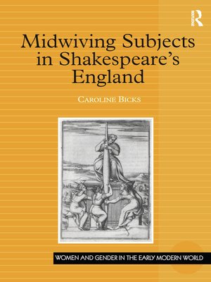 cover image of Midwiving Subjects in Shakespeare's England
